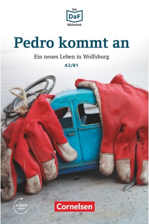 Pedro kommt an A2/B1 + Audios Online