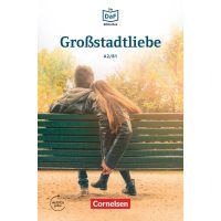 Großstadtliebe A2/B1 + Audios Online Großstadtliebe A2/B1 + Audios Online
