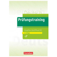 Prufungstraining DaF: Goethe-Zertifikat B2 Neu Buch mit Losungen & Audios Online
