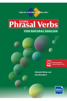 Using Phrasal Verbs for Natural English B1/C1 Book + Digital Extras