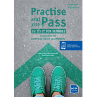 Practice and Pass B2 First for Schools SB + Digital Extras