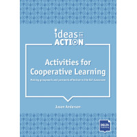 Ideas in Action. Activities for Cooperative Learning