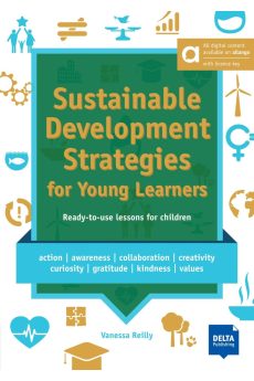 Sustainable Development for the Primary Resource Pack + Photocopiable Activities
