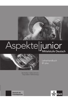 Aspekte Junior B1+ Lehrerhandbuch Aspekte Junior B1+ Lehrerhandbuch