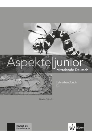 Aspekte Junior C1 Lehrerhandbuch