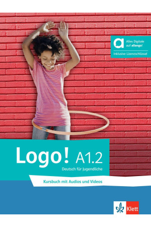 Logo! A1.2 Kursbuch + Audios & Videos mit Lizenzschlussel (vadovėlis)