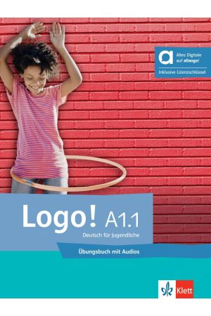 Logo! A1.1 Ubungsbuch mit Audios mit Lizenzschlussel Allango (pratybos)