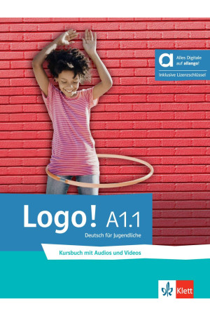 Logo! A1.1 Kursbuch + Audios & Videos mit Lizenzschlussel (vadovėlis)