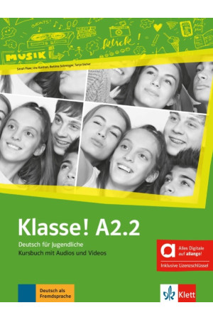 Klasse! A2.2 Kursbuch + Audios & Videos mit Lizenzschlussel (vadovėlis)