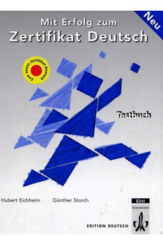 Mit Erfolg zum Zertifikat Deutsch Testbuch