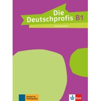 Die Deutschprofis B1 Lehrerhandbuch