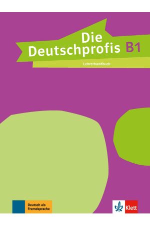 Die Deutschprofis B1 Lehrerhandbuch