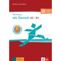 Mit Erfolg zu telc Deutsch A2/B1 Ubungsbuch und Testbuch mit Digitalen Extras Mit Erfolg zu telc Deutsch A2/B1 Ubungsbuch und Testbuch mit Digitalen Extras