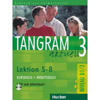 Tangram Aktuell 3 Lekt. 5-8 KB + AB & CD*