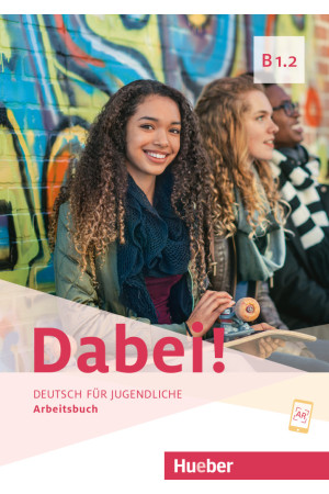 Dabei! B1.2 Arbeitsbuch (pratybos) - Dabei! | Litterula