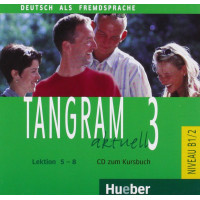Tangram Aktuell 3 Lekt. 5-8 CD zum KB*