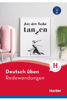 Deutsch Uben: Redewendungen A2/B1 Buch