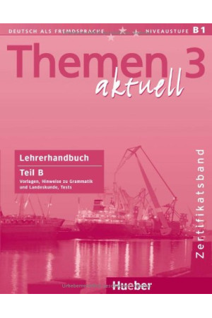 Themen Aktuell 3 Lehrerhandbuch Teil B* - Themen Aktuell | Litterula