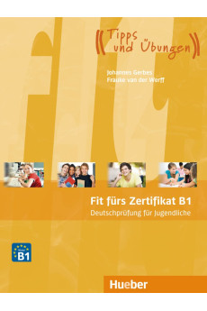 Fit furs Zertifikat B1 Jugendliche Buch + Code fur MP3