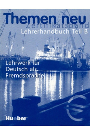 Themen Neu Zertifikatsband Lehrerhandbuch B* - Themen Neu Zertifikatsband | Litterula