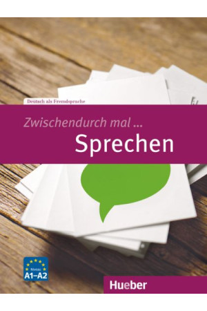 Zwischendurch mal ... Sprechen A1/A2 Kopiervorlagen - Kopijuojama medžiaga | Litterula