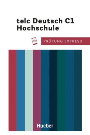 Prufung Express: telc Deutsch C1 Hochschule Ubungsbuch + Audios Online