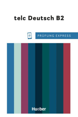 Prufung Express: telc Deutsch B2 Ubungsbuch + Audios Online