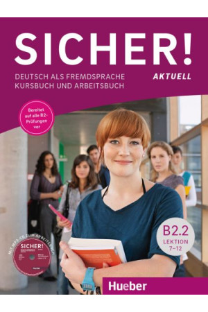 Sicher! Aktuell B2.2 Lekt. 7-12 Kursbuch + Arbeitsbuch & CD zum AB* - Sicher! Aktuell | Litterula