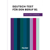 Prüfung Express: Deutsch-Test für den Beruf B1 + Audio Online