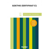 Prüfung Express: Goethe-Zertifikat C1 Ubungsbuch + Audios Online