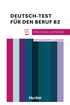Prufung Express: Deutsch-Test fur den Beruf B2 + Audios Online
