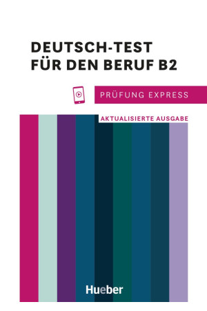 Prufung Express: Deutsch-Test fur den Beruf B2 + Audios Online