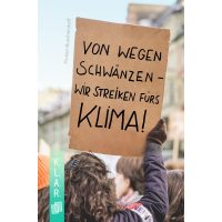 Von wegen schwänzen – wir streiken fürs Klima!
