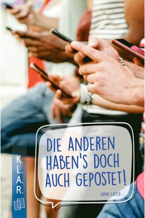 Die anderen haben's doch auch gepostet!