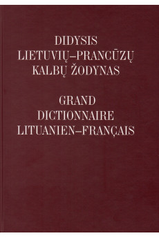 Didysis lietuvių-prancūzų kalbų žodynas. 2-as papildytas leidimas