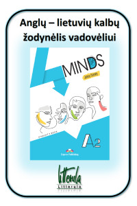 4Minds A2 Anglų - lietuvių kalbų žodynėlis 4Minds A2 Anglų - lietuvių kalbų žodynėlis