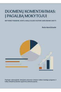 Duomenų komentavimas: į pagalbą mokytojui Duomenų komentavimas: į pagalbą mokytojui