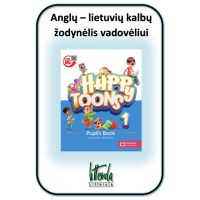 Happy Toons 1 Anglų - lietuvių kalbų žodynėlis Happy Toons 1 Anglų - lietuvių kalbų žodynėlis