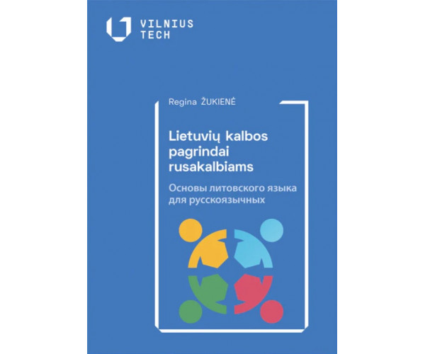 Lietuvių kalbos pagrindai rusakalbiams. Vadovėlis + CD, 2-oji laida