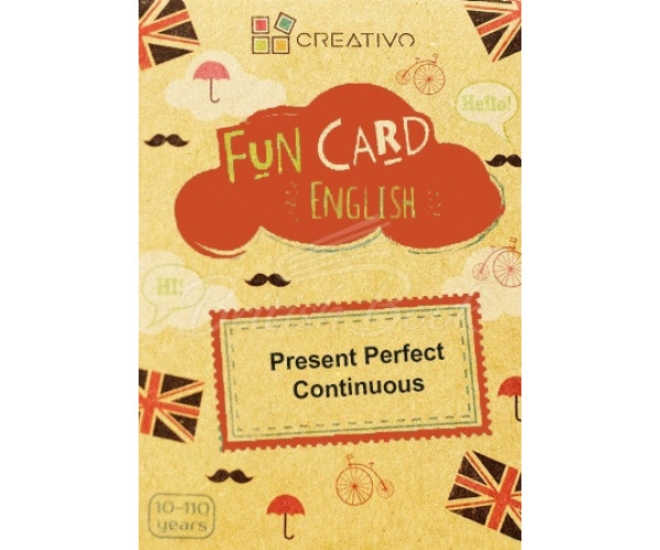 FUN CARD ENGLISH - Present Perfect Continuous