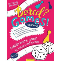 Bored? Games! English board games for learners and teachers (A2-C1)
