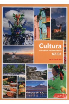 Cultura en el mundo hispanohablante A2-B1 (Nueva Edicion)