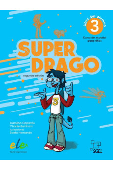 Superdrago 3 2a Edicion Libro del Alumno (vadovėlis) Superdrago 3 2a Edicion Libro del Alumno (vadovėlis)