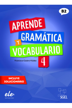 Aprende Gramatica y Vocabulario 4 B2 Libro + Solucionario