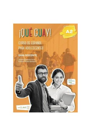Que guay! A2 Guia docente + Libro Digital