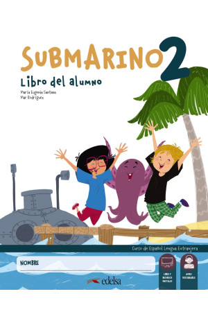 Submarino 2 Libro del Alumno +  Cuaderno de Actividades Pack
