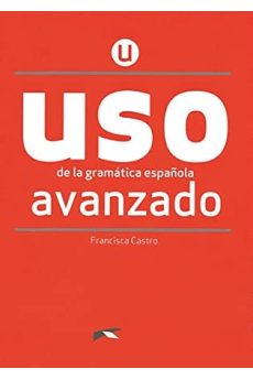 USO de la Gramatica Espanola Avanzado Nueva Edicion USO de la Gramatica Espanola Avanzado Nueva Edicion