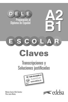 Preparacion al DELE Escolar A2/B1 Claves