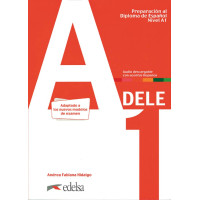 Preparacion al Diploma de Espanol Nivel DELE A1 Libro + Audio Descargable