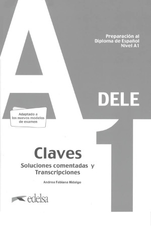 Preparacion al Diploma de Espanol Nivel DELE A1 Claves